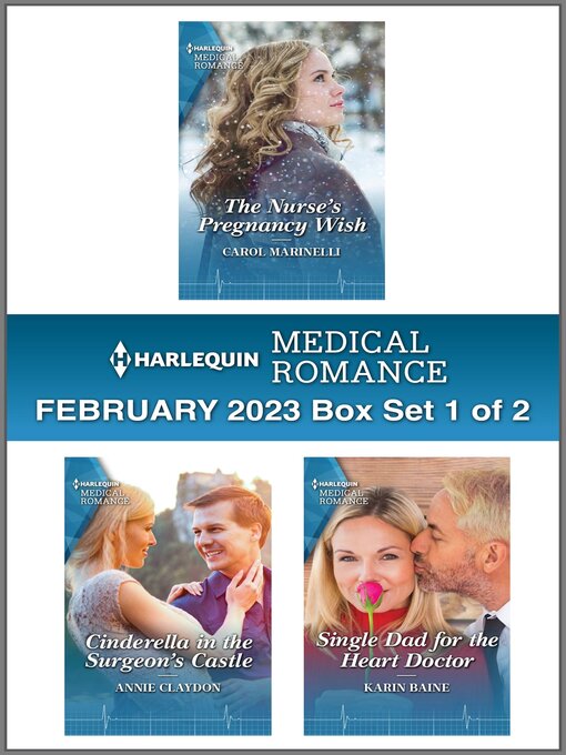 Title details for Harlequin Medical Romance February 2023--Box Set 1 of 2 by Carol Marinelli - Available